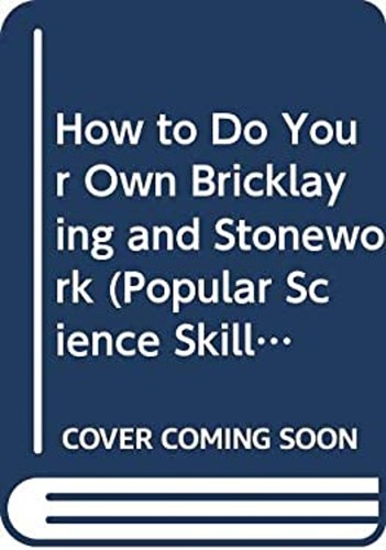 Bricklaying and stone masonry - stone,